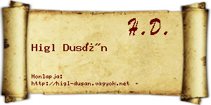 Higl Dusán névjegykártya